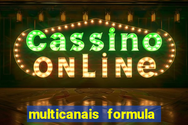 multicanais formula 1 ao vivo